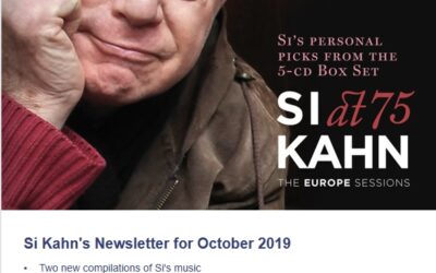 Si Kahn’s October 2019 Newsletter